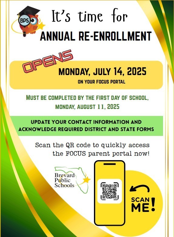 Annual Reenrollment on Focus opens Monday July 14 Must be completed by the first day of school August 11, 2025. Update contact information and acknowledge required district and state forms