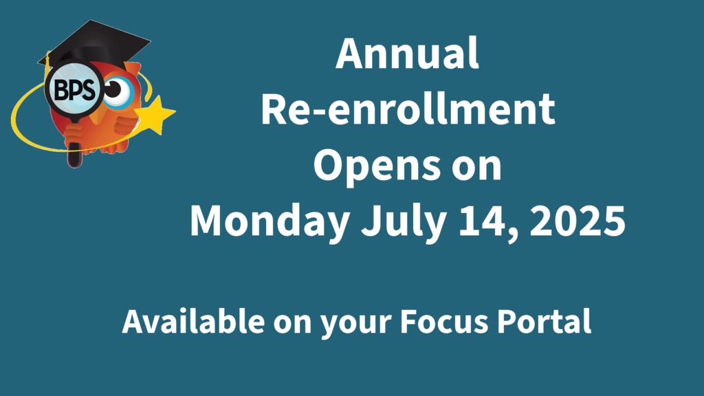 Annual Re-enrollment opens on Monday, July 14, 2025 - Available on your Focus Portal