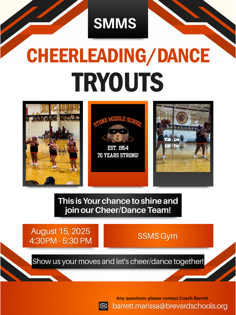Are you interested in being part of Stone's Cheer and Dance team?  Here is your chance! Tryouts will be on Friday, August 15, 4:30-5:30 in the Stone gym.  Contact Coach Barrett, barrett.marissa@brevardschools.org. 