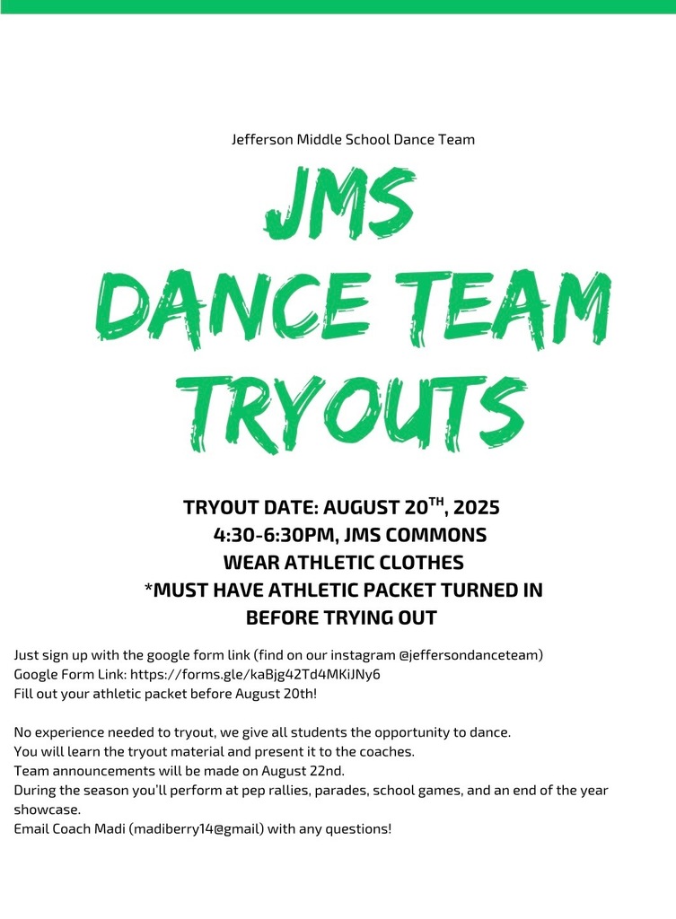 JMS Dance Team Tryouts August 20th at 4:30-6:30.