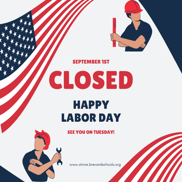 Brevard Public Schools and Offices are closed for Labor Day on Monday, September 1. 
