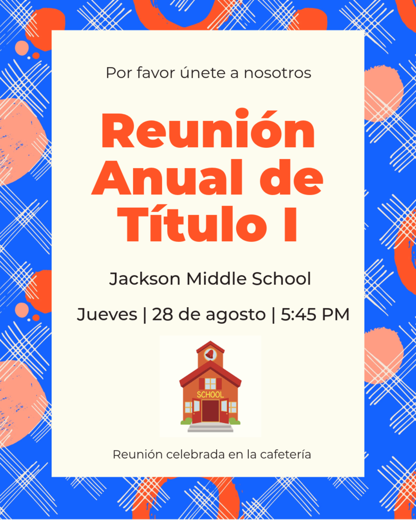 Annual Title 1 Meeting - Spanish