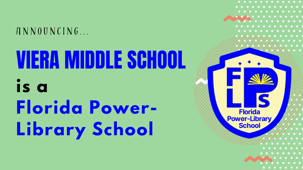 Viera Middle is a Florida Power Library School