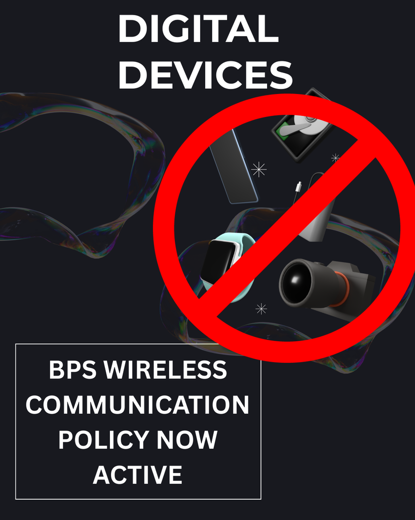 nO dIGITAL dEVICES BLACK SIGN WITH UNIVERSAL NO SYMBOL OVER VARIOUS ELECTRONIC DEVICES STATING BPS WIRELESS COMMUNICATION POLICY NOW ACTIVE