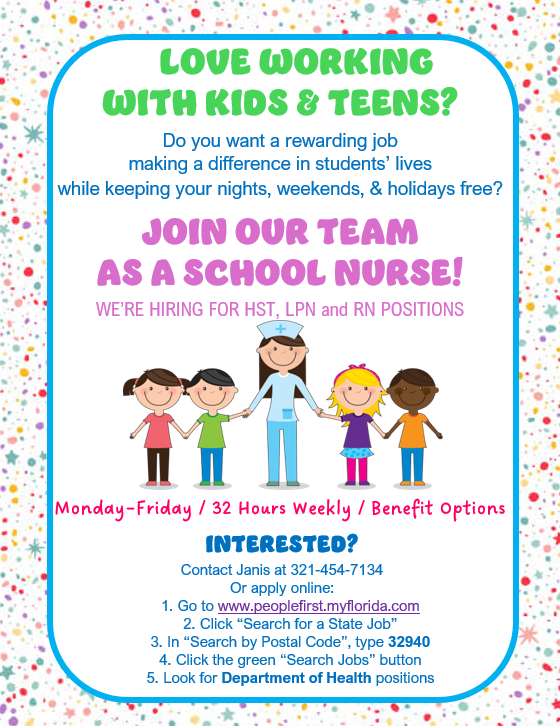 Join Our Team as a School Nurse. Hiring for HST, LPN, and RN Positions Contact 321-454-7134