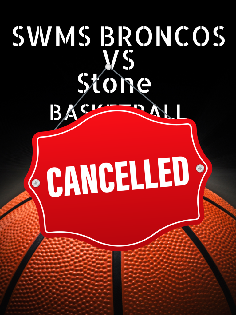 SWMS Broncos vs Stone Basketball with a basketball and a red sign covering it that say's cancelled