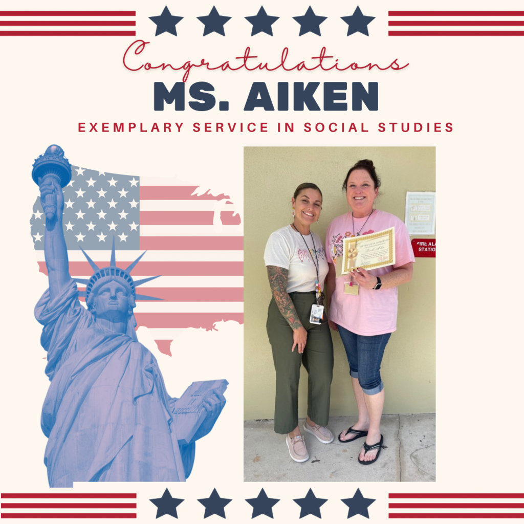 White background with american flag, the statue of liberty, a picture of Ms. Feronti Williams and Ms. Aiken holding a certificate for the Exemplary Service in Social Studies Award. 