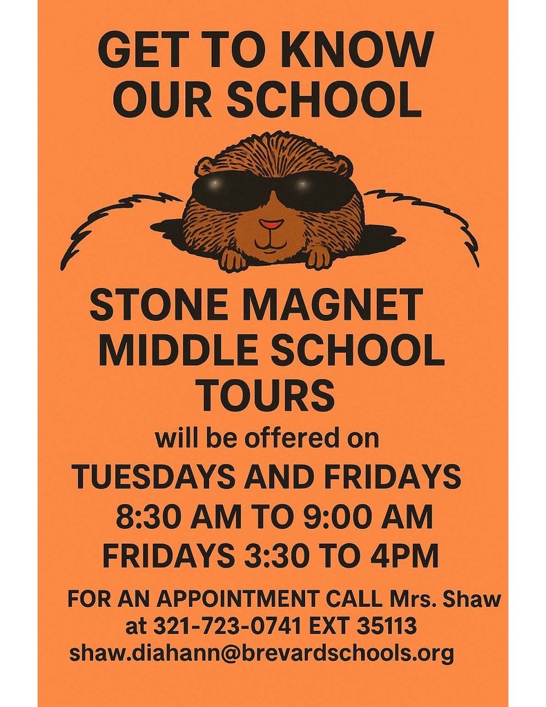 Stone School Tours orange background with gopher logo and the words GET TO KNOW OUR SCHOOL STONE MAGNET MIDDLE SCHOOL  TOURS will be offered on TUESDAYS AND FRIDAYS 8:30 AM TO 9:00 AM FRIDAYS 3:30 TO 4PM  FOR AN APPOINTMENT CALL Mrs. Shaw at 321-723-0741 EXT 35113 shaw.diahann@brevardschools.org