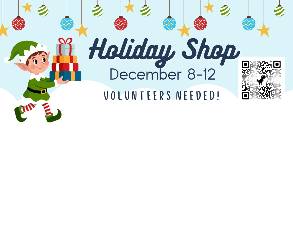 Elf with gifts, Holiday Shop Dec. 8-12 Volunteers Needed