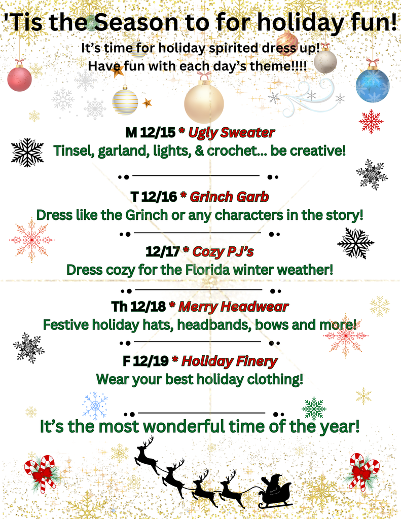 2025 Jingle & Mingle white background with snowflakes and a silhouette of santa and his reindeer. The words Each day has a different theme. Check your outlook email or our social media on Friday for a list of the days. Monday is Ugly Sweater. Tuesday is Grinch Garb. Wednesday is Cozy PJs. Thursday is Merry Headwear. Friday is Holiday Finery.