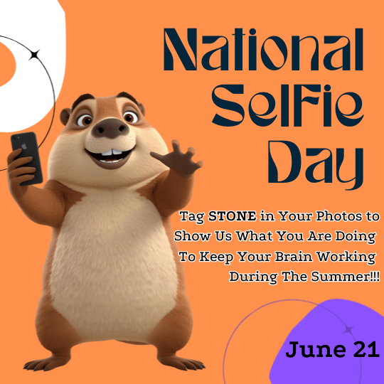 orange background with a gopher holding a cellphone. the words national selfie day tag stone in your photos to show us what you are doing to keep your brain working during the summer! june 21