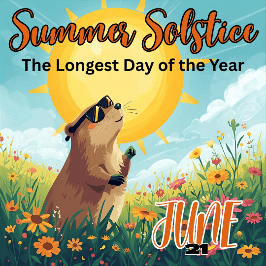 blue sky with large yellow sun with a gopher wearing sunglasses standing in a field of flowers with the words summer solstice the longest day of the year june 21