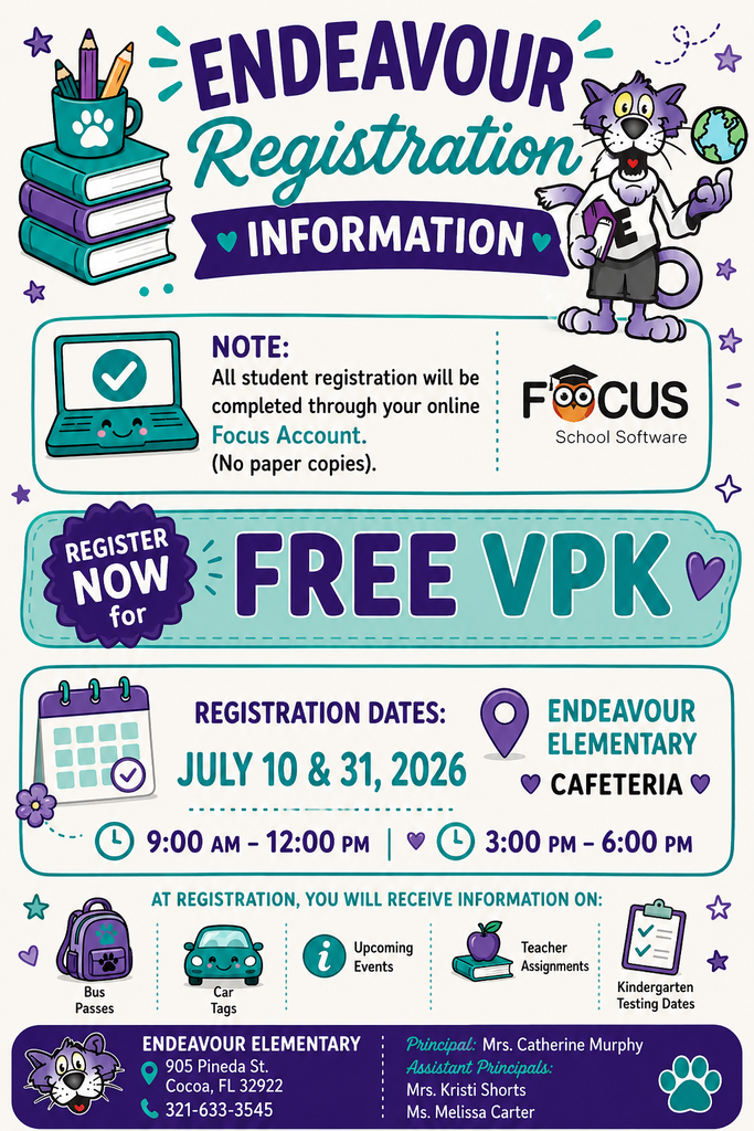 Endeavour Registration July 10th and 31st 9am-12pm and 3pm- 6pm