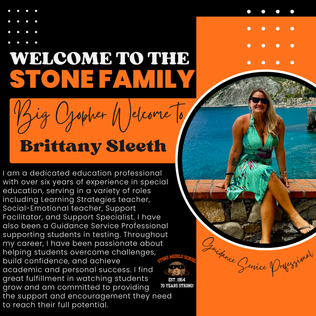 1 am a dedicated education professional with over six years of experience in special education, serving in a variety of roles including Learning Strategies teacher, Social-Emotional teacher, Support Facilitator, and Support Specialist. I have also been a Guidance Service Professional supporting students in testing. Throughout my career, I have been passionate about helping students overcome challenges, build confidence, and achieve STONE MIDLE SCAROL academic and personal success. I find great fulfillment in watching students grow and am committed to providing EST. 1954 70 YEARS STRONG! the support and encouragement they need to reach their full potential.
