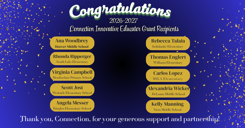 A celebratory blue and gold graphic announcing the 2026-2027 Connection Innovative Educator Grant Recipients from several Brevard Public Schools and thanking Connection for its support and partnership.