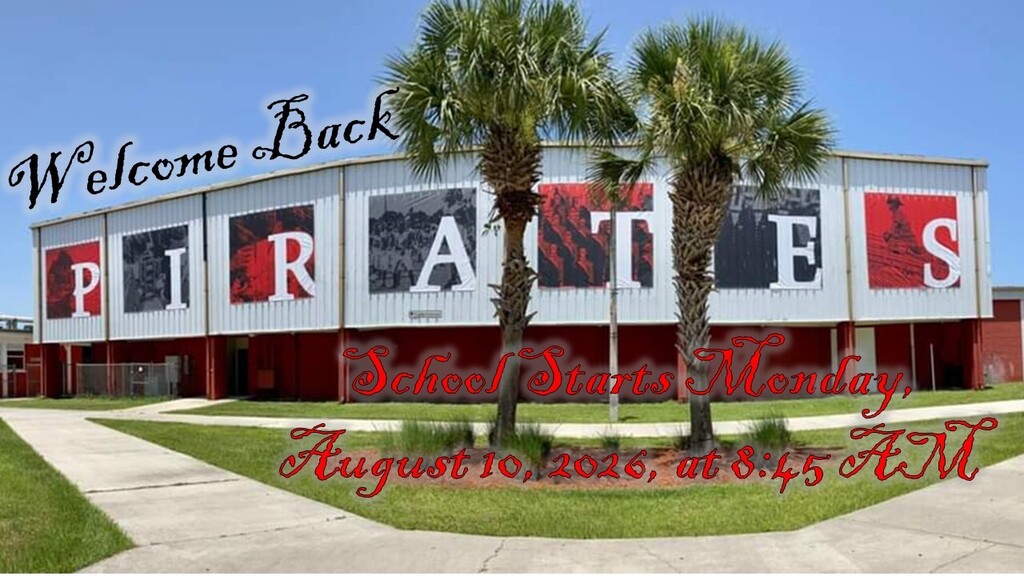 Welcome Back Pirates!  School Starts August 10, 2026 at 8:45 AM