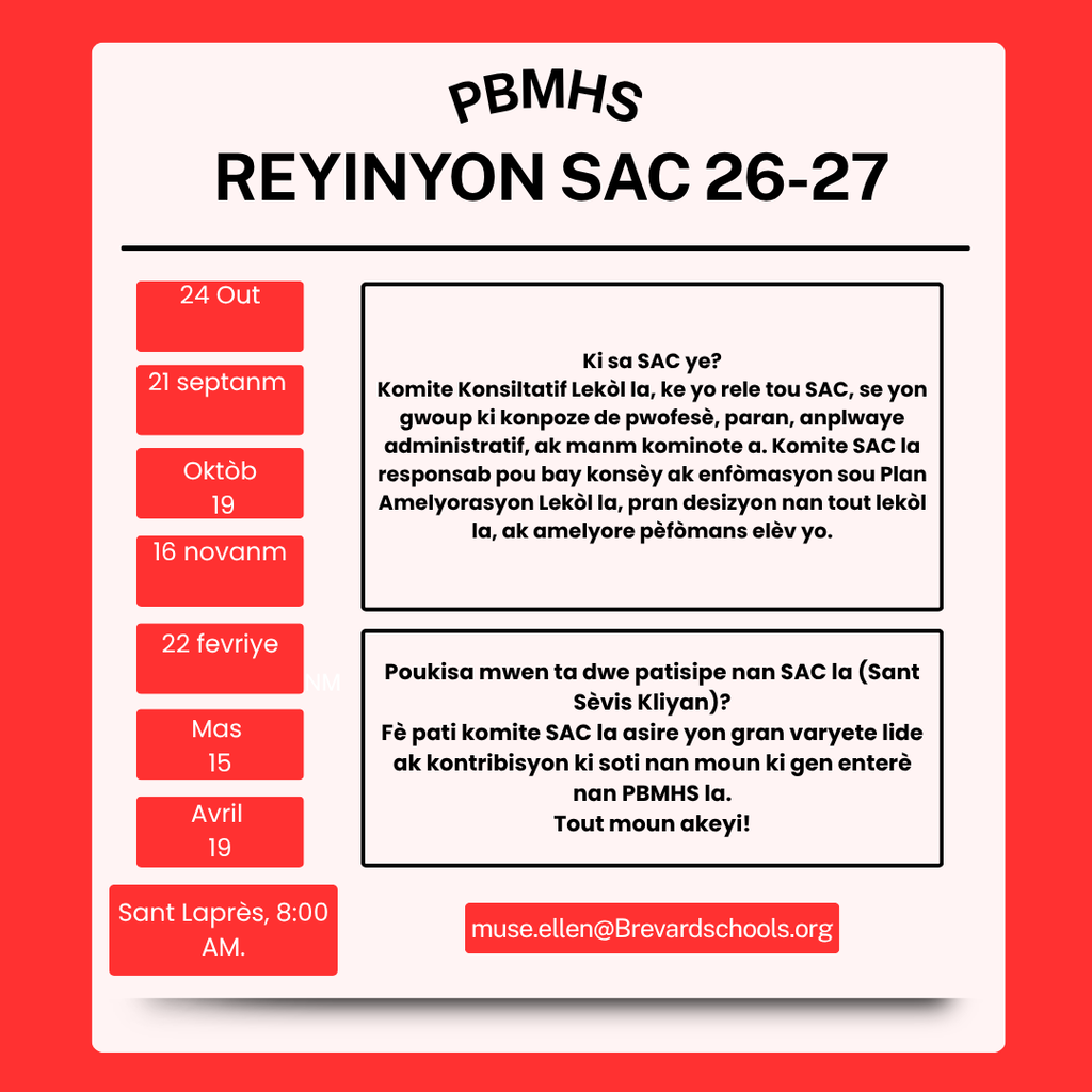 SAC Meetings 26-27 8 am Media center on 8/24, 9/21, 10/19, 11/16, 2/22, 3/15, and 4/19