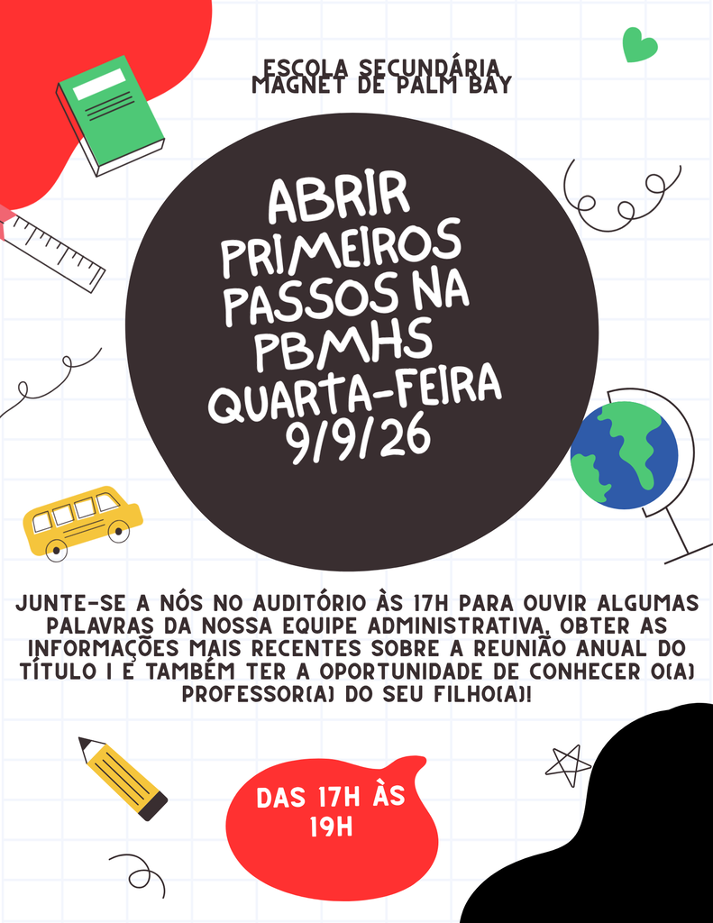 Palm Bay Magnet High School Open House at PBMHS Wednesday 9/9/26 Meet in the Auditorium at 5 pm to hear a few words from our Admin Team. Get the title 1 annual meeting update and then have the opportunity to meet your student's teachers! 5pm - 7pm