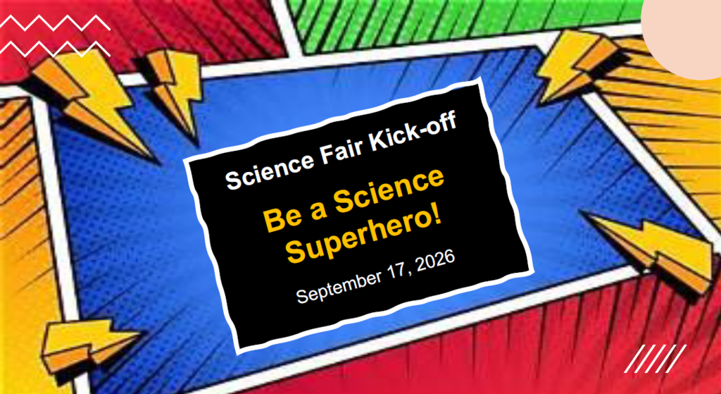 Science Fair Kick-off