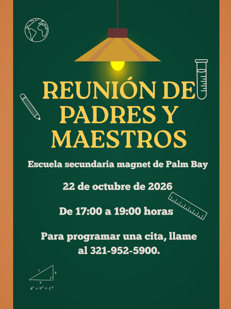 Spanish Parent Teacher Conference Night October 22, 2026 5-7 PM Please call to schedule an appointment with your student's teacher. 321-952-5900