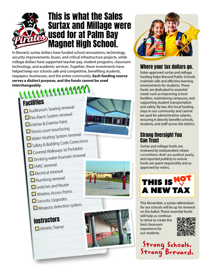 District flyer - This is what the Sales Surtax and Millage were used for at Palm Bay Magnet High School. This is not a new tax.