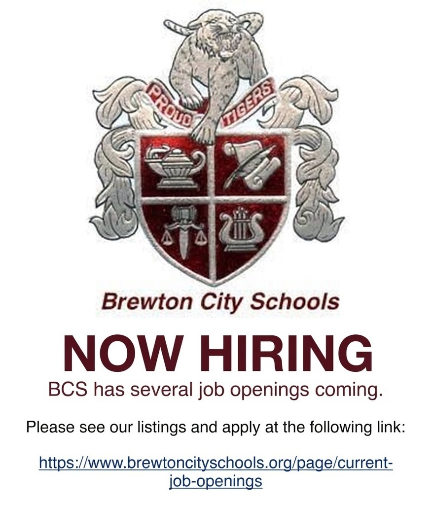 Brewton City Schools has several job openings currently posted and others coming available soon. Please check our website for the listings and to apply.  https://www.brewtoncityschools.org/page/current-job-openings