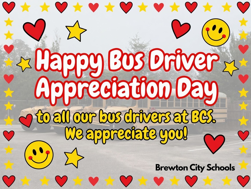 Happy Bus Driver Appreciation Day to all our bus drivers at BCS. We appreciate you!
