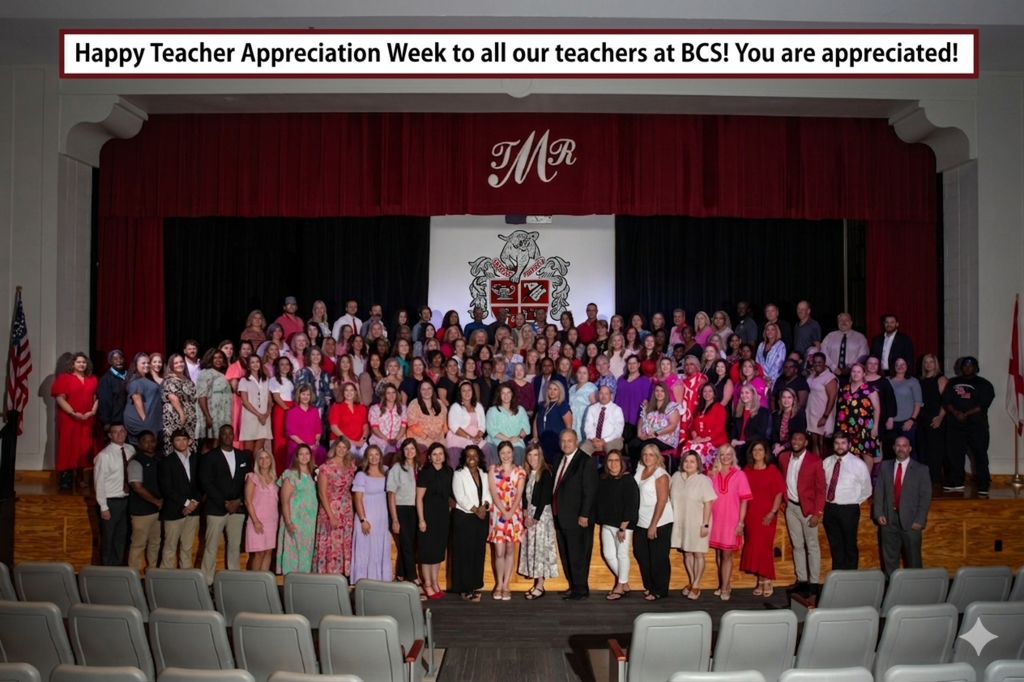 Happy Teacher Appreciation Week to all our teachers at BCS! You are appreciated!