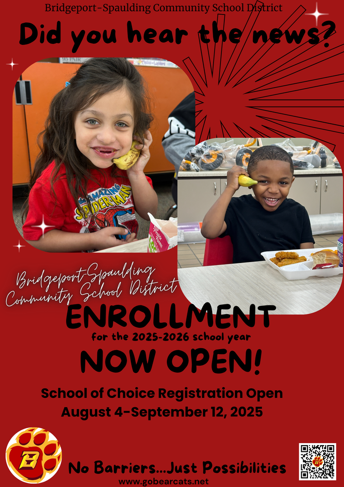 An excited young girl with brown hair and a red "Amazing Spiderman" shirt holds a banana to her ear as if it's a phone. To her right, a joyful young boy with dark skin and a black shirt grins while holding a banana to his ear, with a school lunch tray in front of him. The background is red with bursting lines emanating from a central point. Text at the top reads "Bridgeport-Spaulding Community School District" and "Did you hear the news?". Below the children, text says "Bridgeport-Spaulding Community School District ENROLLMENT for the 2025-2026 school year NOW OPEN!". Further down, "School of Choice Registration Open August 4-September 12, 2025". At the bottom left is a red paw print with a stylized "B" and "E". Below that, the motto "No Barriers...Just Possibilities" and the website "www.gobearcats.net". A QR code is in the bottom right corner.