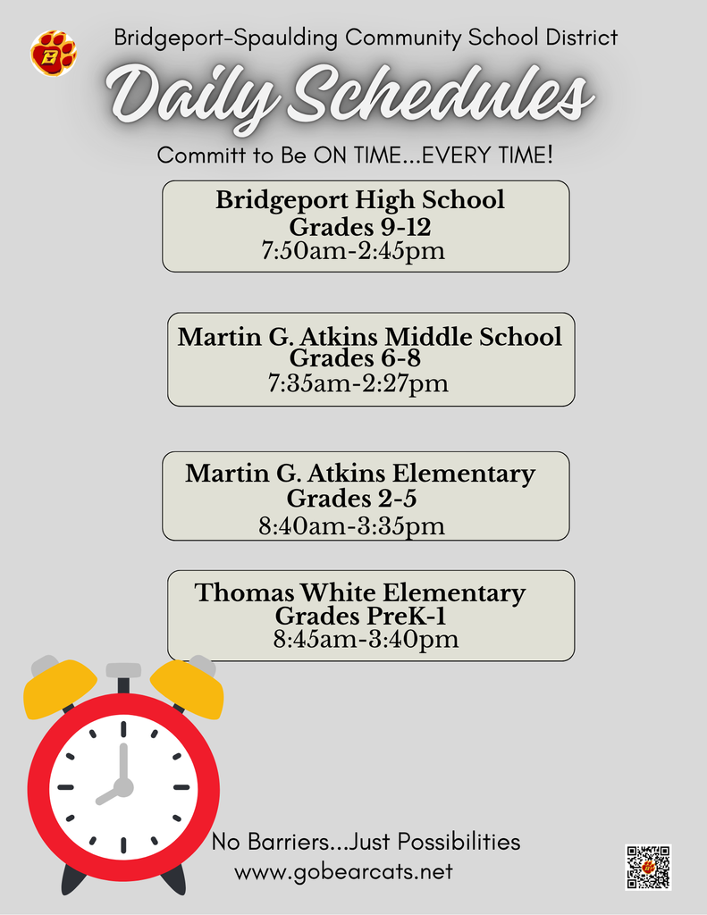 A flyer from the Bridgeport-Spaulding Community School District titled "Daily Schedules." The flyer lists the start and end times for the different schools in the district. Bridgeport High School (grades 9-12) runs from 7:50 a.m. to 2:45 p.m. Martin G. Atkins Middle School (grades 6-8) runs from 7:35 a.m. to 2:27 p.m. Martin G. Atkins Elementary (grades 2-5) runs from 8:40 a.m. to 3:35 p.m. Thomas White Elementary (grades PreK-1) runs from 8:45 a.m. to 3:40 p.m. At the bottom, there is a graphic of a red alarm clock, the slogan "No Barriers...Just Possibilities," and the website address "www.gobearcats.net."