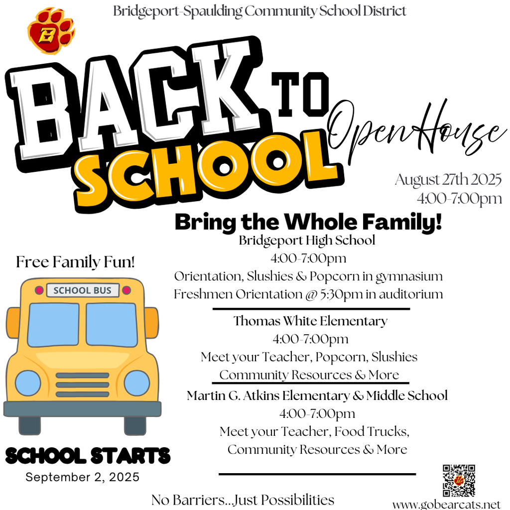 Bridgeport-Spaulding Community School District "Back to School Open House" flyer. The event is on August 27, 2025, from 4:00 PM to 7:00 PM. Bridgeport High School, Thomas White Elementary, and Martin G. Atkins Elementary & Middle School will participate. Activities include meet-and-greets with teachers, orientation, food trucks, popcorn, slushies, and community resources. The flyer also notes that school starts on September 2, 2025.