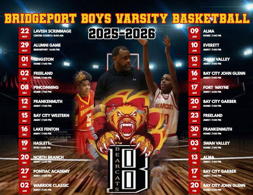 Based on the image you uploaded, here is the alt text:  **Alt Text:**  > A poster for the **Bridgeport Boys Varsity Basketball 2025-2026** schedule. The background is a basketball court with a player in a red jersey shooting the ball and a coach watching. The center features a **Bearcats** logo and a large 'B'. The full game schedule is listed on the left and right sides of the image. Key opponents include Kingston, Freeland, Pinconning, Bay City Western, Alma, Everett, Swan Valley, Bay City John Glenn, and Fort Wayne.