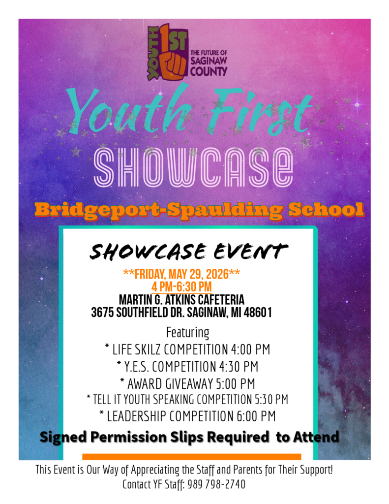 Promotional flyer for the "Youth First Showcase" at Bridgeport-Spaulding Schools, featuring a vibrant purple and blue galaxy-themed background. The event is scheduled for Friday, May 29, 2026, from 4:00 PM to 6:30 PM at the Martin G. Atkins Cafeteria. Listed activities include a Life Skillz Competition, Y.E.S. Competition, Award Giveaway, Tell It Youth Speaking Competition, and a Leadership Competition. The flyer notes that signed permission slips are required to attend.
