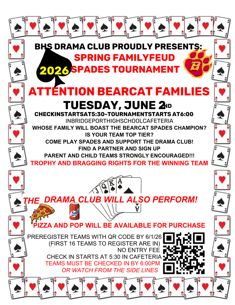 Flyer for the BHS Drama Club Spring Family Feud Spades Tournament on Tuesday, June 2nd. The flyer is bordered by playing cards and features text detailing the event: check-in at 5:30 PM, tournament at 6:00 PM in the Bridgeport High School cafeteria. It notes that parent and child teams are strongly encouraged, a Drama Club performance will take place, and pizza and pop will be available for purchase. It includes a QR code to preregister by June 1st for the first 16 teams, and mentions there is no entry fee.