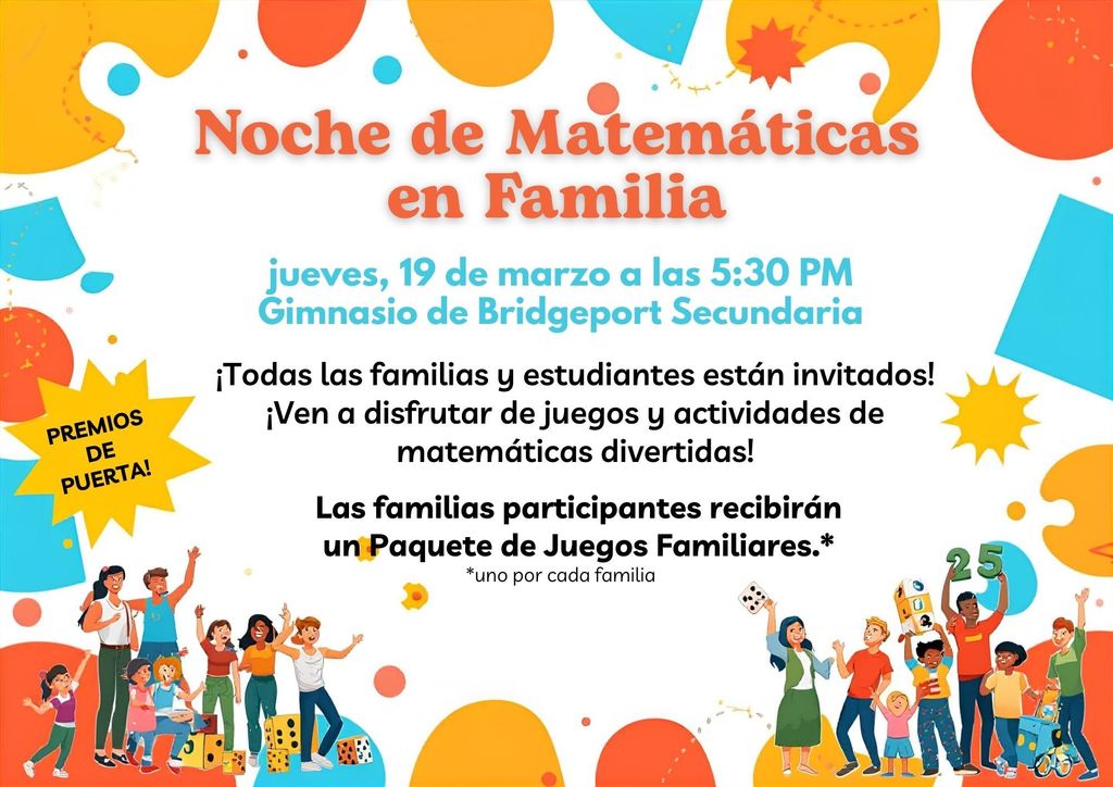 Noche de Matematicas en Familia Jueves 19 de Marzo a las 5:30PM