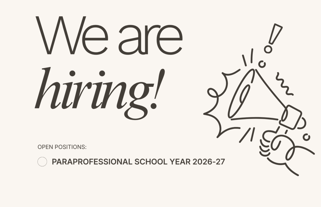 We are hiring Paraprofessional School Year 2026-27