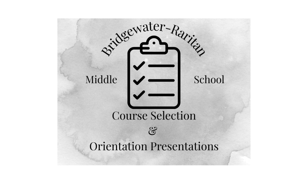 BRMS Course Selection & Orientation Presentations