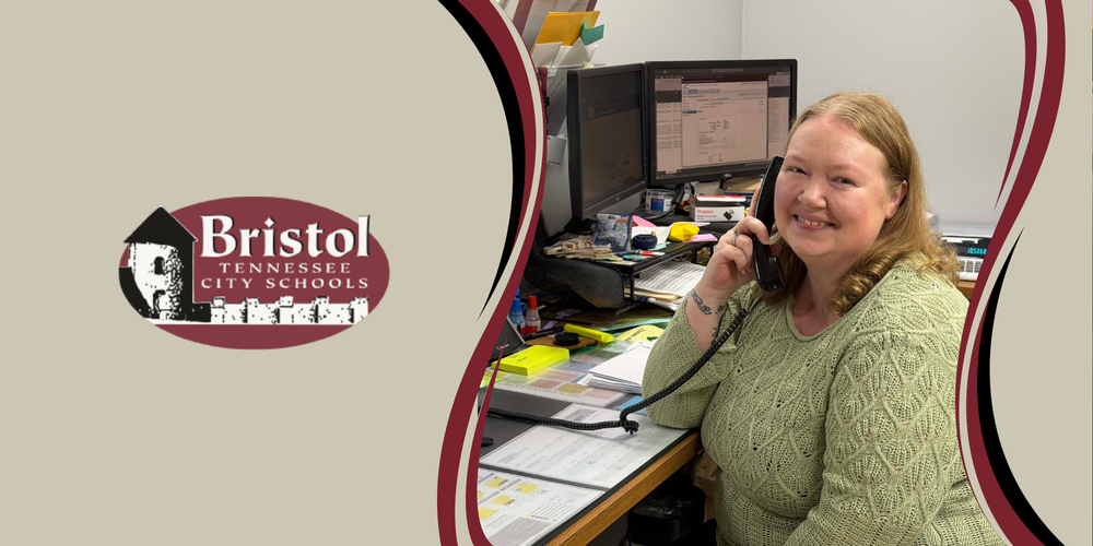 Bristol Tennessee City Schools graphic featuring the district logo alongside a photo of a smiling staff member seated at her desk while talking on the phone.