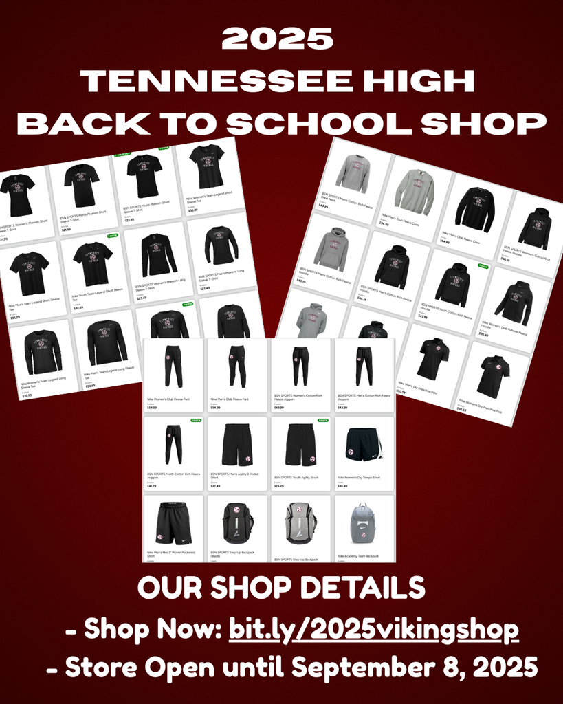 ChatGPT said: Here’s alt text for the flyer you uploaded: Alt Text: Maroon flyer for the “2025 Tennessee High Back to School Shop.” The top headline reads “2025 Tennessee High Back to School Shop.” Three tilted screenshots of an online store show apparel and gear, including T-shirts, hoodies, sweatpants, shorts, and backpacks, mostly in black, gray, and red with Viking logos. At the bottom, white text reads: “Our Shop Details – Shop Now: bit.ly/2025vikingshop – Store open until September 8, 2025.”