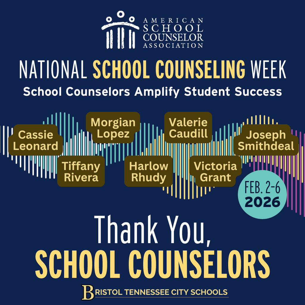 Graphic for National School Counseling Week featuring the American School Counselor Association logo and the message “School Counselors Amplify Student Success.” The graphic recognizes Frontier Health school-based counselors with name labels: Cassie Leonard, Morgian Lopez, Valerie Caudill, Joseph Smithdeal, Tiffany Rivera, Harlow Rhudy, and Victoria Grant. Text at the bottom reads, “Thank You, School Counselors,” with “Bristol Tennessee City Schools” and the dates “Feb. 2–6, 2026.”