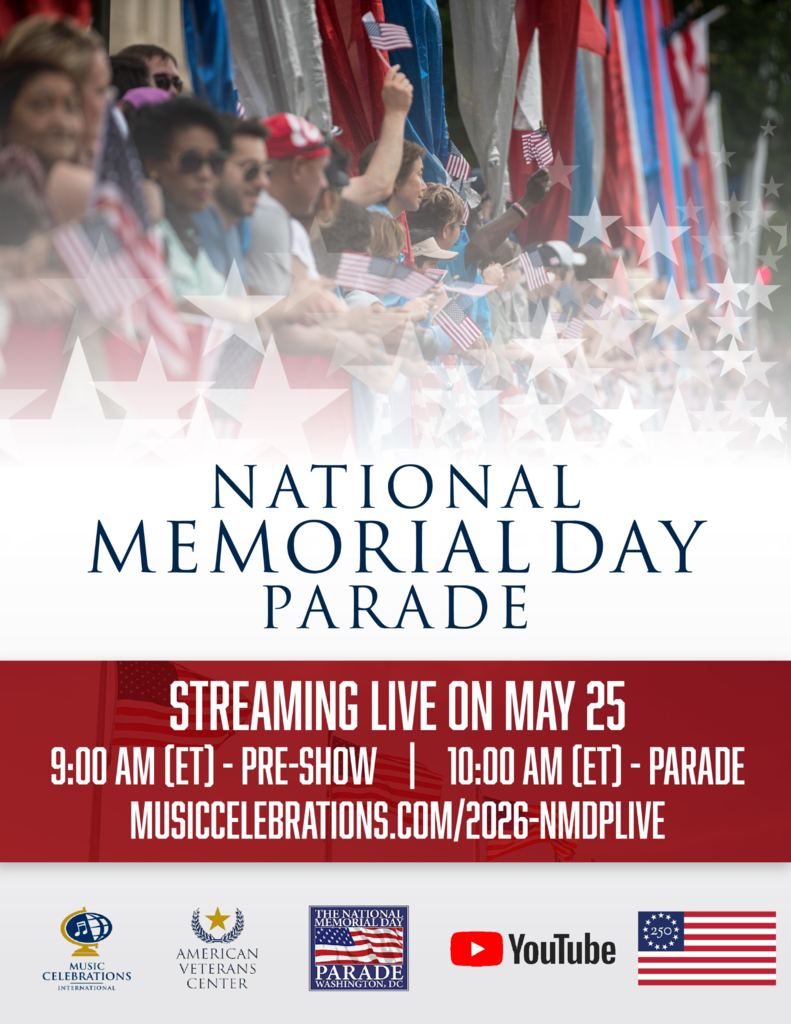 Promotional graphic for the National Memorial Day Parade featuring a crowd of spectators waving small American flags along a parade route lined with red, white, and blue banners. A translucent overlay of white stars fades into the center, where large navy text reads “National Memorial Day Parade.” A red banner at the bottom announces livestream details for May 25, including a 9:00 AM ET pre-show and 10:00 AM ET parade, with the website musiccelebrations.com/2026-nmdplive. Logos for Music Celebrations International, American Veterans Center, the National Memorial Day Parade, YouTube, and a 250th anniversary American flag emblem appear along the bottom.