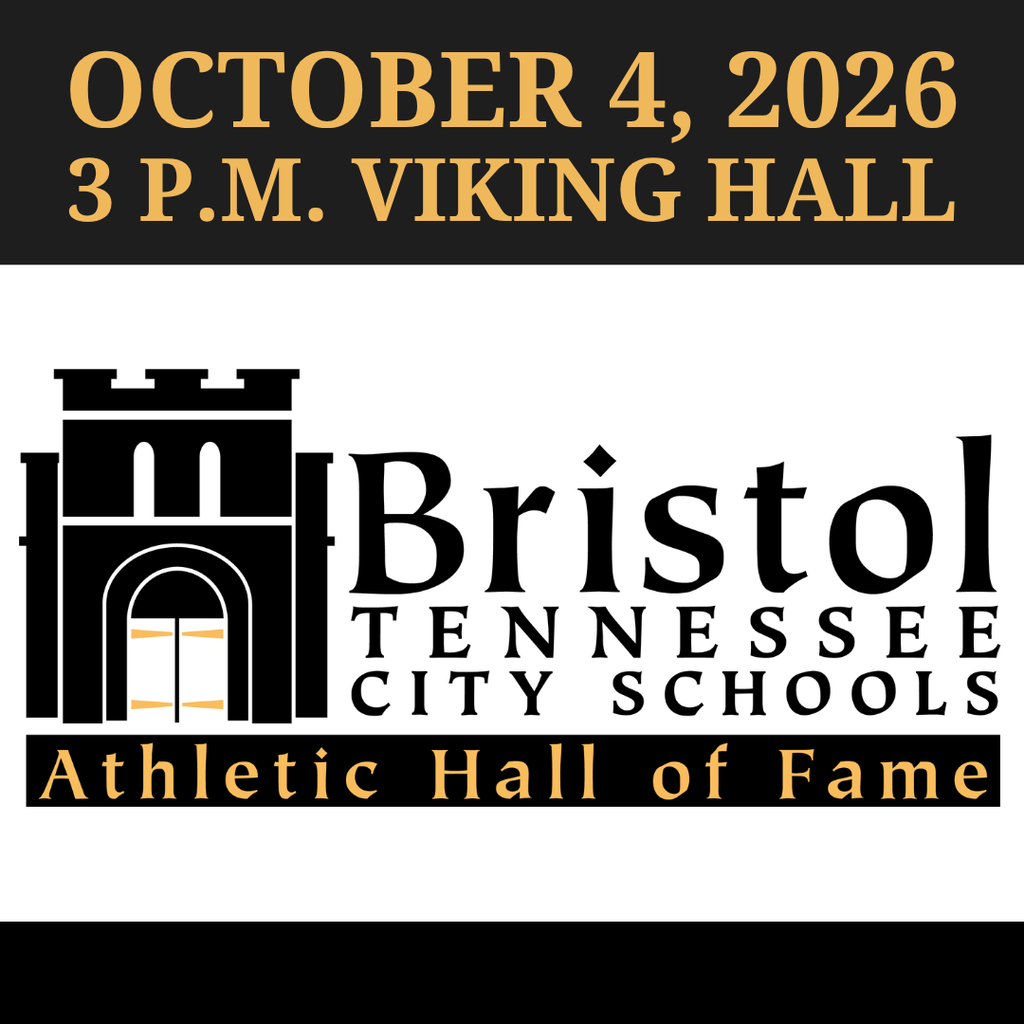 Graphic for the Bristol Tennessee City Schools Athletic Hall of Fame event on October 4, 2026, at 3 p.m. in Viking Hall.
