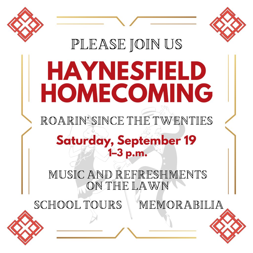 Haynesfield Homecoming invitation celebrating 100 years of Haynesfield Elementary School. The event is Saturday, September 19, from 1–3 p.m. and features music and refreshments on the lawn, school tours, and memorabilia. The graphic reads “Roarin’ Since the Twenties” and features a 1920s-inspired design.