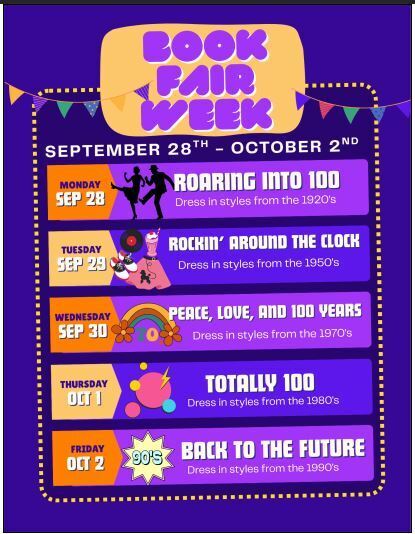 Colorful “Book Fair Week” flyer celebrating Haynesfield’s 100th year, September 28–October 2. Each day features a different decade dress-up theme: Monday—1920s “Roaring into 100”; Tuesday—1950s “Rockin’ Around the Clock”; Wednesday—1970s “Peace, Love, and 100 Years”; Thursday—1980s “Totally 100”; and Friday—1990s “Back to the Future.”