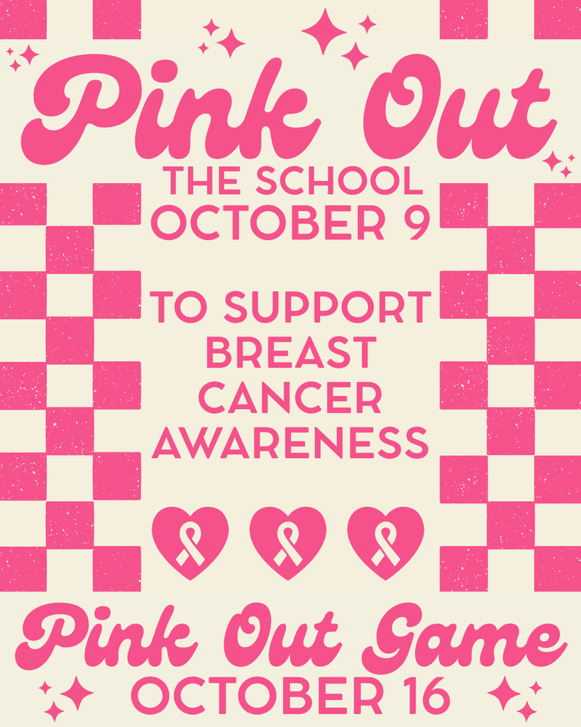 A pink and cream flyer promoting Pink Out Day on October 9 to support breast cancer awareness. The design features large, bold pink lettering, decorative sparkles, a pink-and-cream checkerboard border, and three pink hearts containing breast cancer awareness ribbons. The bottom of the flyer announces “Pink Out Game” on October 16, with additional pink sparkles decorating the design.