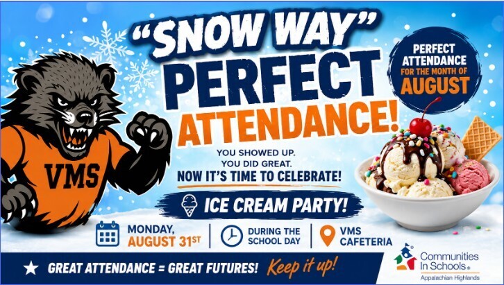 VMS August Attendance Incentive