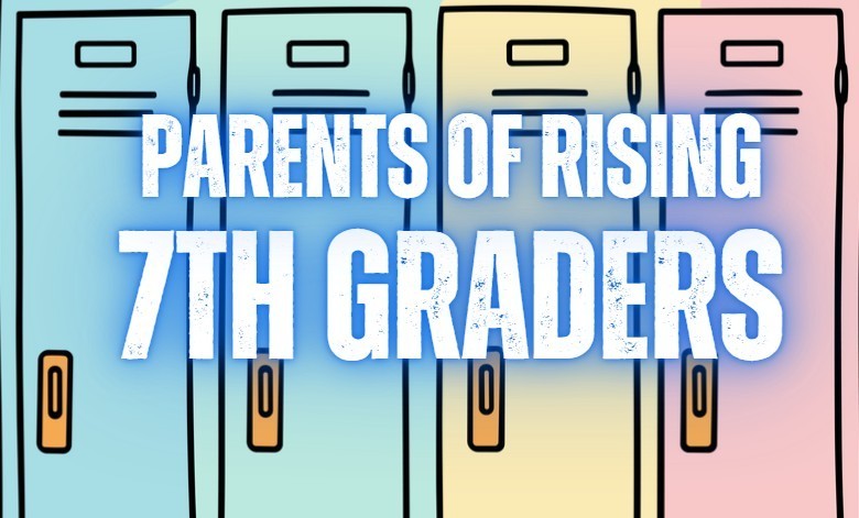 parents of 7th graders