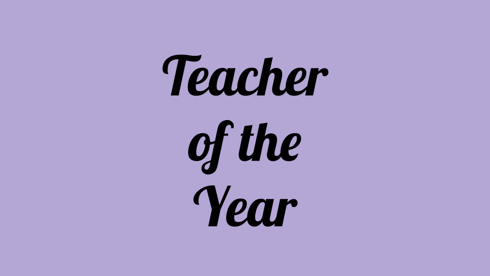 Teacher of the year