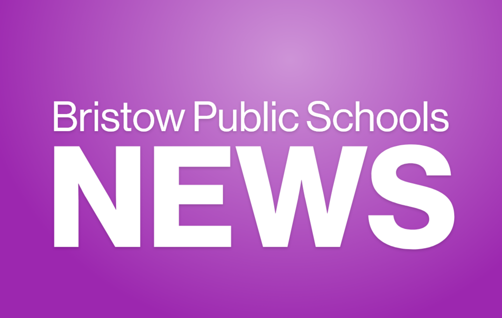 Bristow Public School News