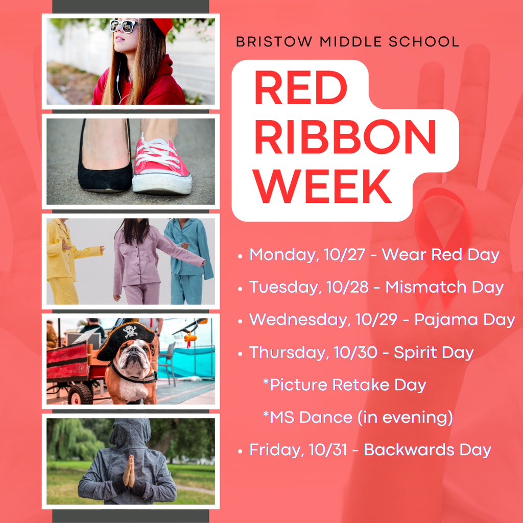 Middle School Red Ribbon Week will be Oct 27-31 with themed days. Thursday will be Picture Retake Days and a middle school dance that evening
